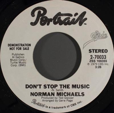 7inch Record NORMAN MICHAELS - Don't Stop The Music 270033 Portrait 1979 Canada Soul/Funk Used