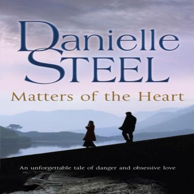 Matters of the Heart by Danielle Steel Paperback Book 9780552154772