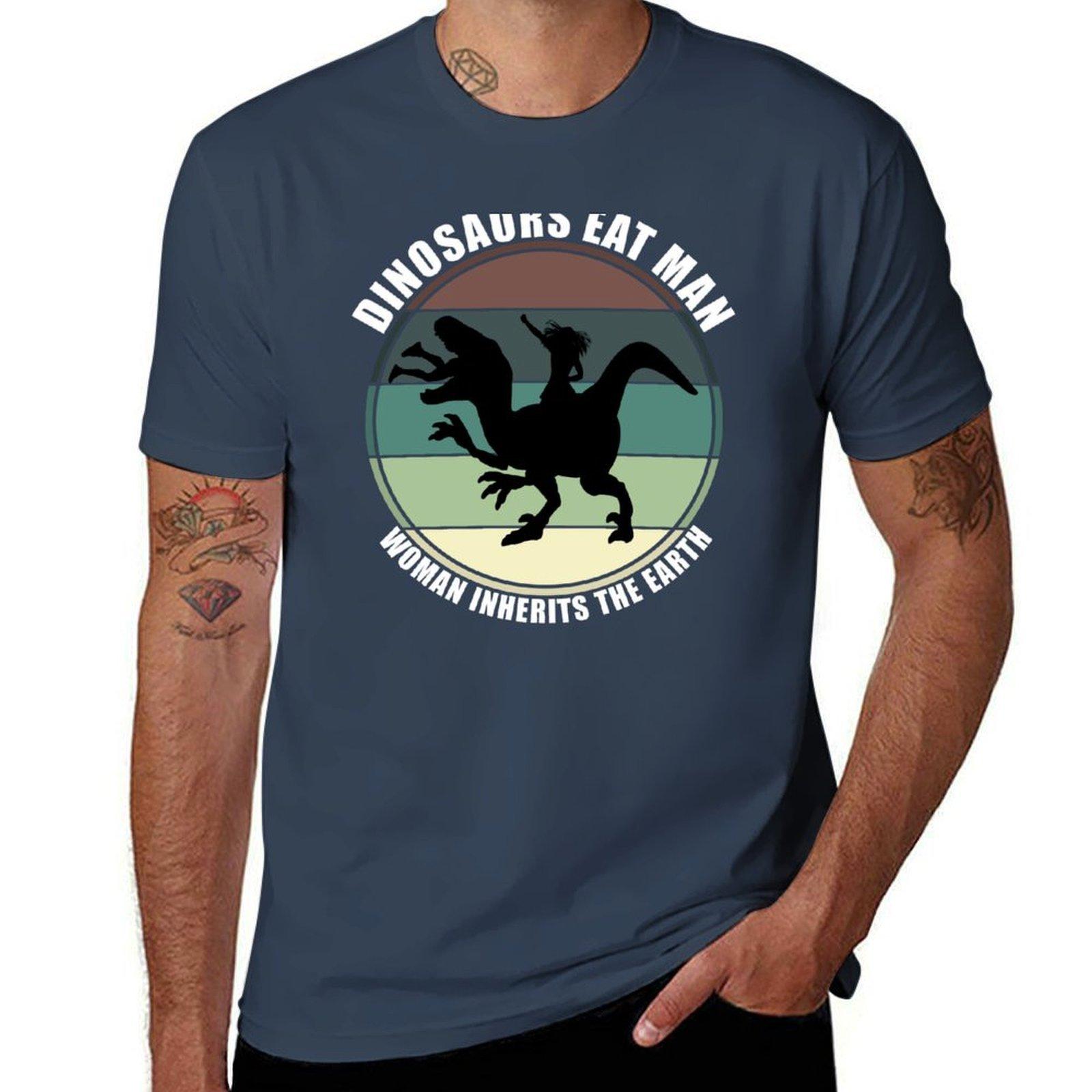 Dinosaurs Eat Man Woman Inherits The Earth T-Shirt man t shirt cotton high quality t shirt personalised T-Shirt S