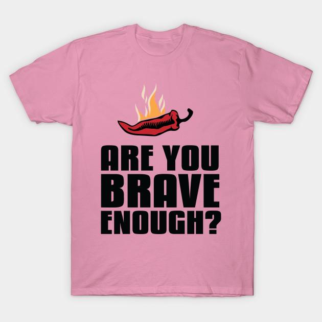 T Shirt Women Are You Brave Enough Red Pepper Harajuku Print Kawaii Tshirt Summer Short Sleeve Female T-Shirt Top Tee