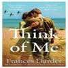 Think of Me by Frances Liardet Paperback Book 9780008432317