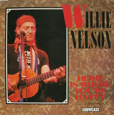LP Record WILLIE NELSON - Home Is Where You're Happy SHLP111 Showcase 1985 Japan Folk Used
