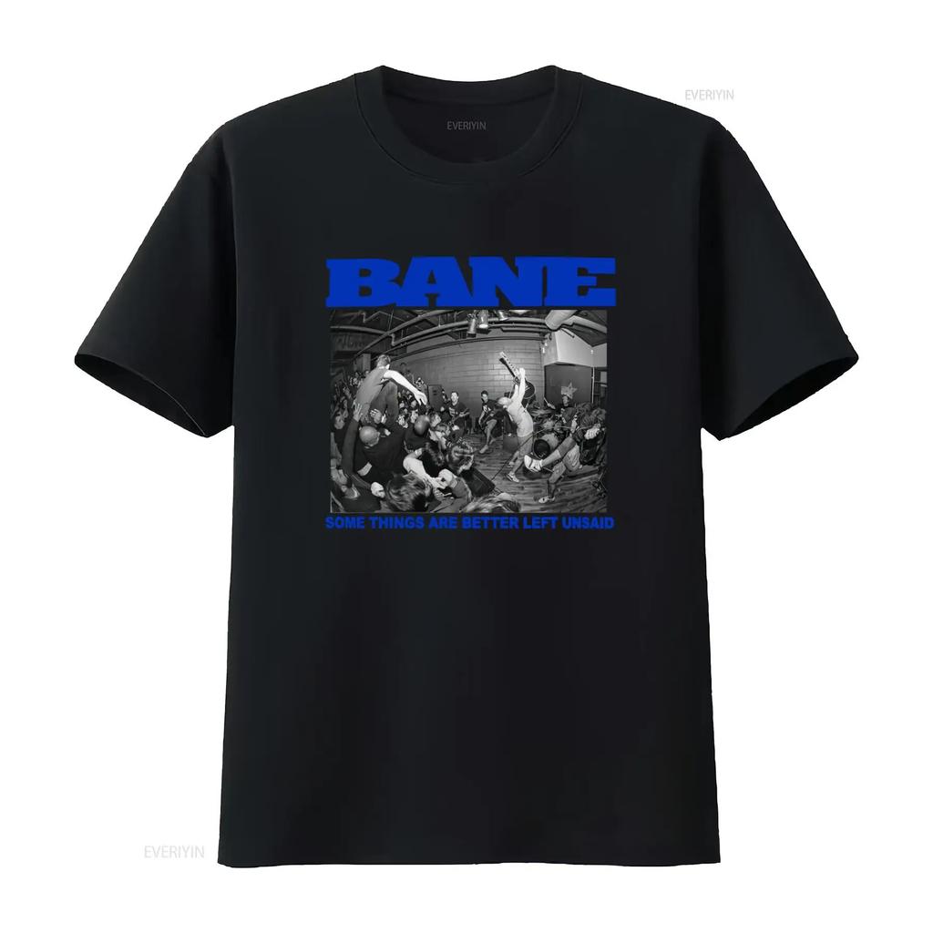 BANE Hardcore Punk Rock Concert Print T Shirt Some Things Are Better Left Unsaid Design vintage Washed Slightly Breathable