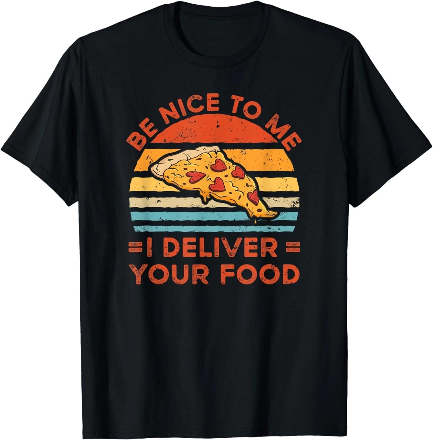 Funny Saying Pizza Delivery Costume Tee Shirts Gift Unisex T-Shirt 3XL