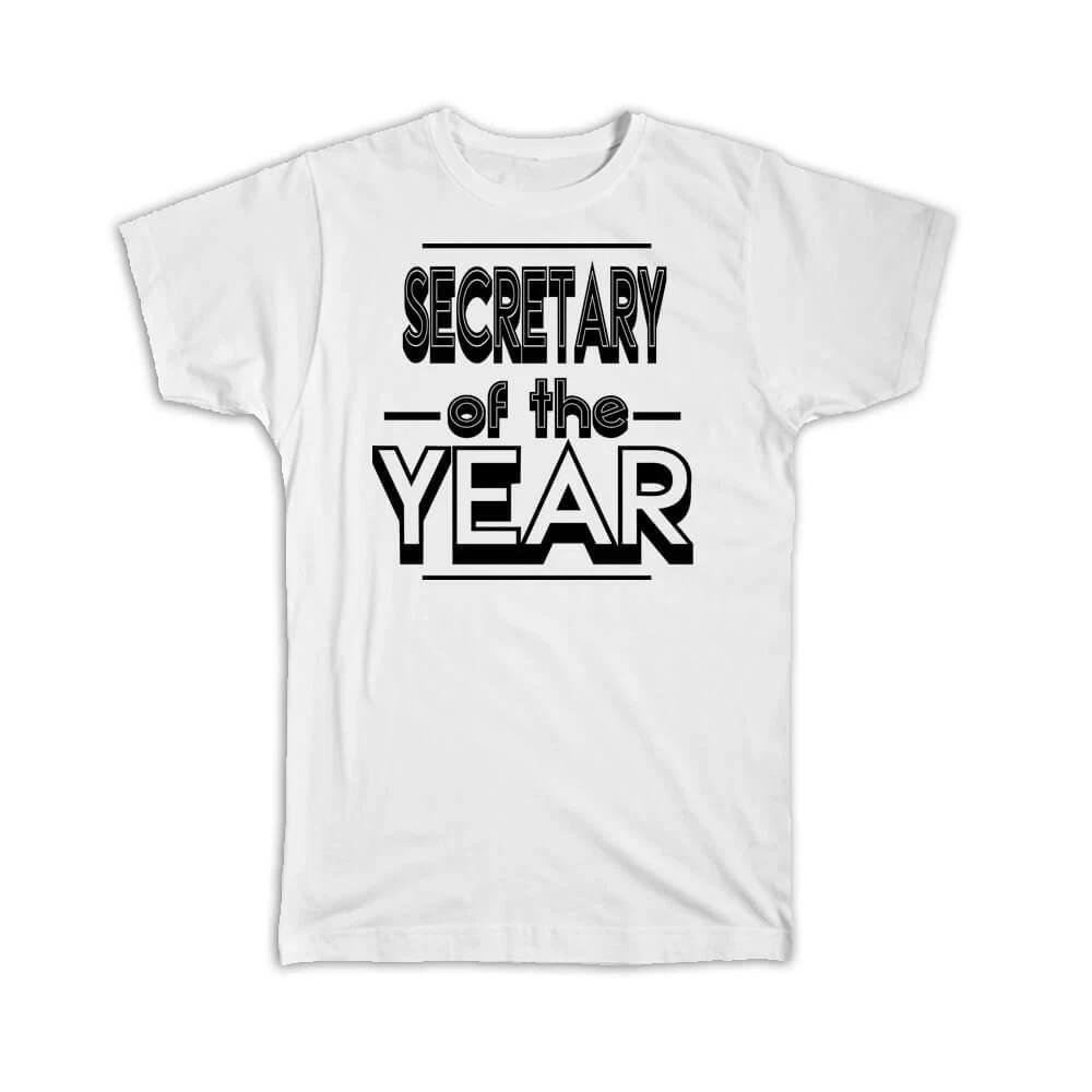

Gift T-Shirt : SECRETARY of The Year Christmas Birthday Work Job 2XL