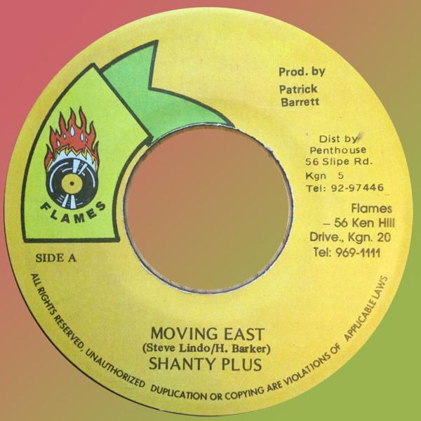 

7inch Record SHANTY PLUS - Moving East NONE Flames Jamaica Reggae, Ska & Dub Used