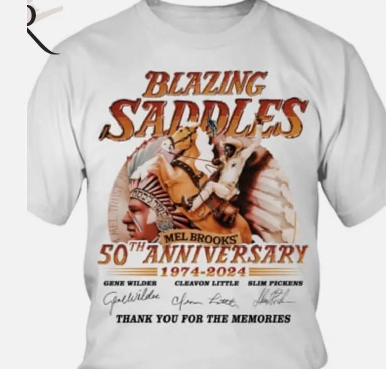 Blazing Saddles Mel Brooks’ 50Th Anniversary T-Shirt Thank You For The Memories