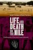 The Life and Death On the Nile : A Bioethnography of Three Ancient Nubian Communities Book