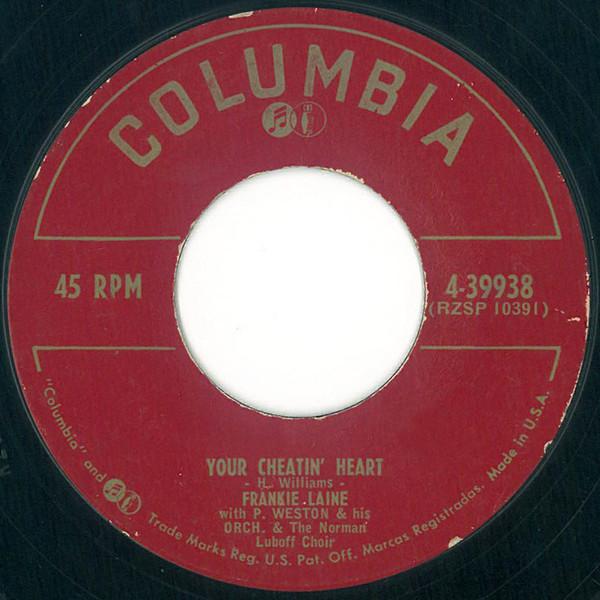 7-дюймовая пластинка FRANKIE LAINE P WESTON HIS ORCH Your Cheatin Heart I Believe 439938 COLUMBIA 1953 UK Джаз Б/у