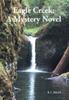 Libro Eagle Creek : A Mystery Novel