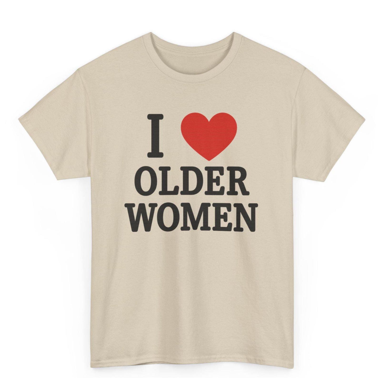 I Love Older Women T-Shirt: Retro Cougar Humor Graphic Tee 3XL