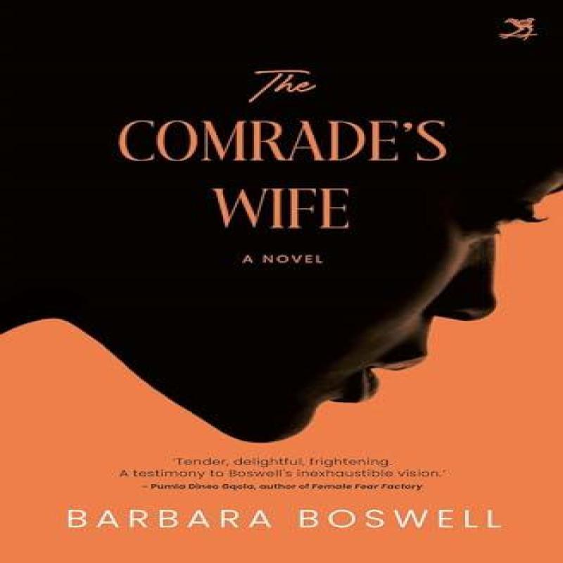 The Comrades Wife by Barbara Boswell Paperback Book 9781431434442