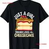 Just A Girl Who Loves Cheese Cake Baking Cute Cheesecake T Shirt Vintage Stretched Fashion Streetwear Vintage