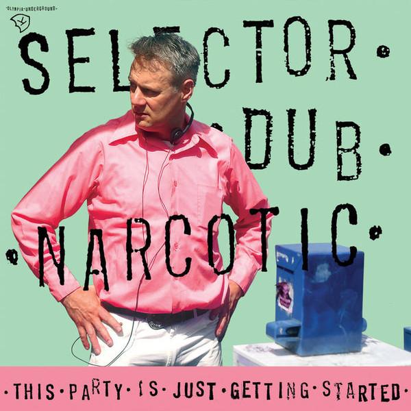 

LP Record SELECTOR DUB NARCOTIC This Party Is Just Getting Started KLP199 K 2016 US Rock