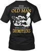 Drummer Old Man - Never Underestimate An With A Pair T Shirt Made In USA S-5XL