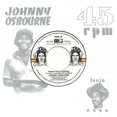 7-дюймова платівка JOHNNY OSBOURNE / ROOTS RADICS - Never Stop Fighting / Dangerous Mat VP9633 Jah Guidance/VP 1982 US Реггі, Ска та Даб