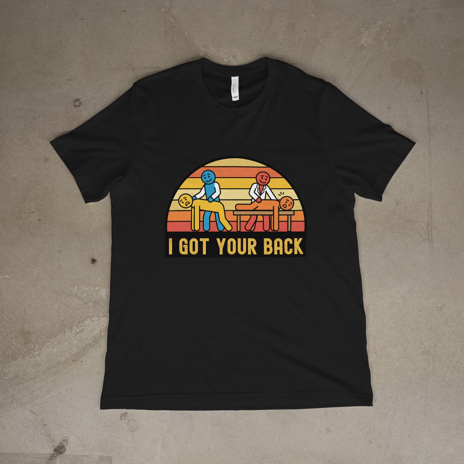 I Got Your Back – Funny Friendship Graphic T-Shirt 3XL