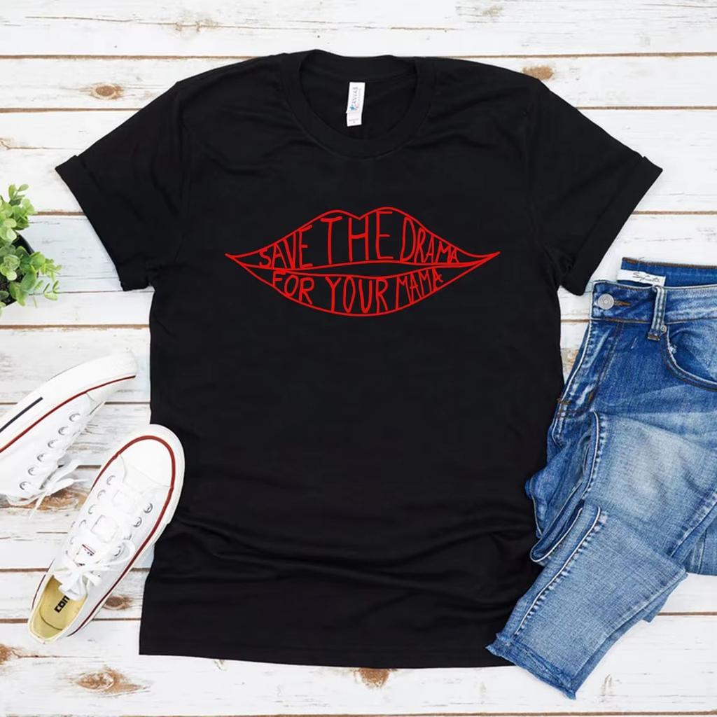Save The Drama for Your Mama T-Shirt Friends Tv Show Rachel Green T Shirt Unisex Graphic Tees Tops Mothers Day Gift Tshirts