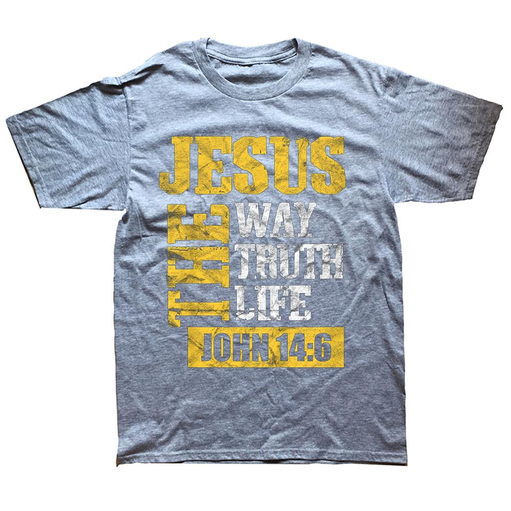 Unisex Jesus The Way Truth Life John 14:6 Christian T Shirts Graphic Cotton Streetwear Short Sleeve Birthday Gifts Summer Style T-shirt