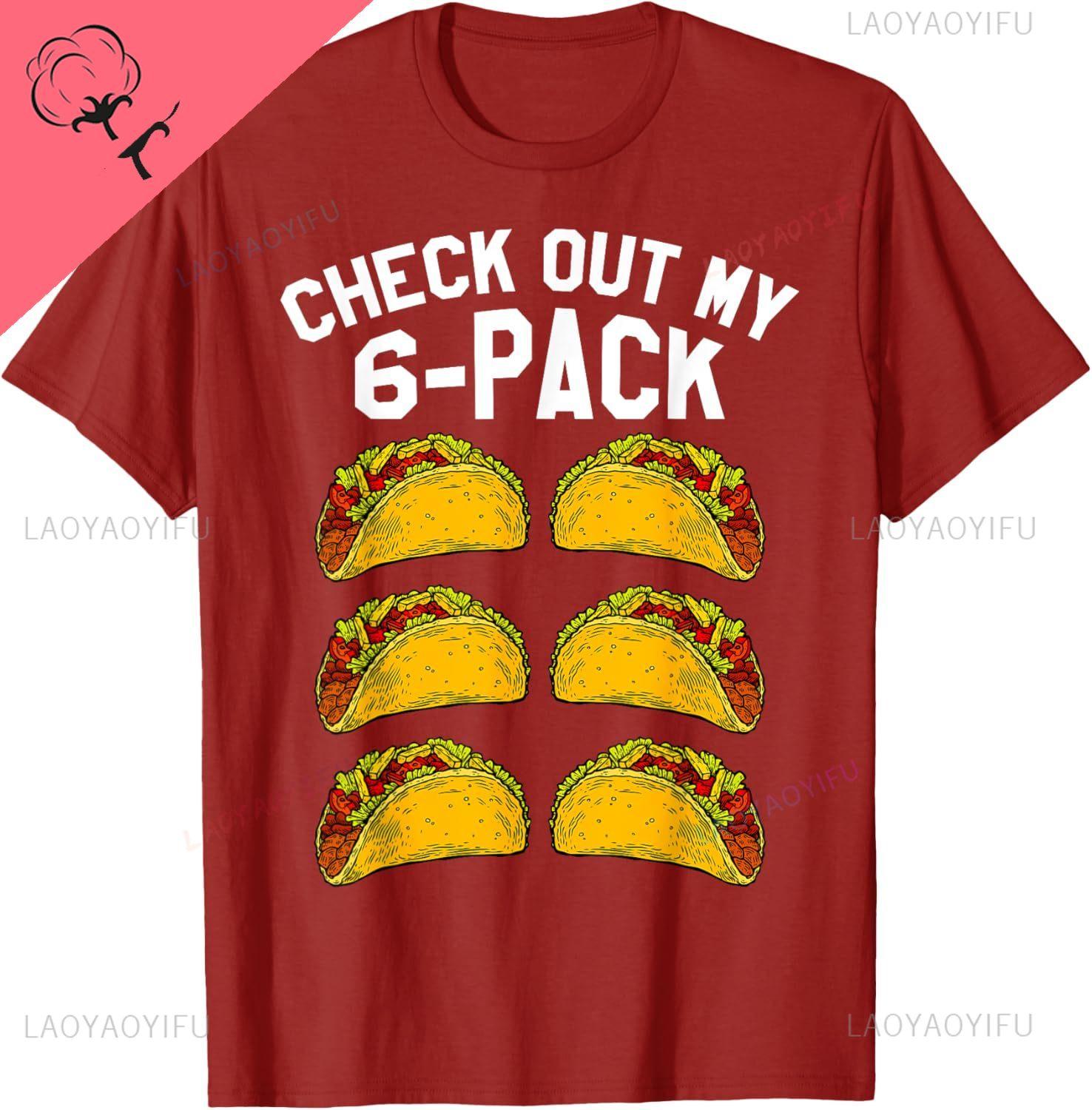 6 Pack Fitness Taco Funny Mexican Gym Top for Taco Lovers TShirt Cotton Unisex Summer Streetwear Tops Camiseta S