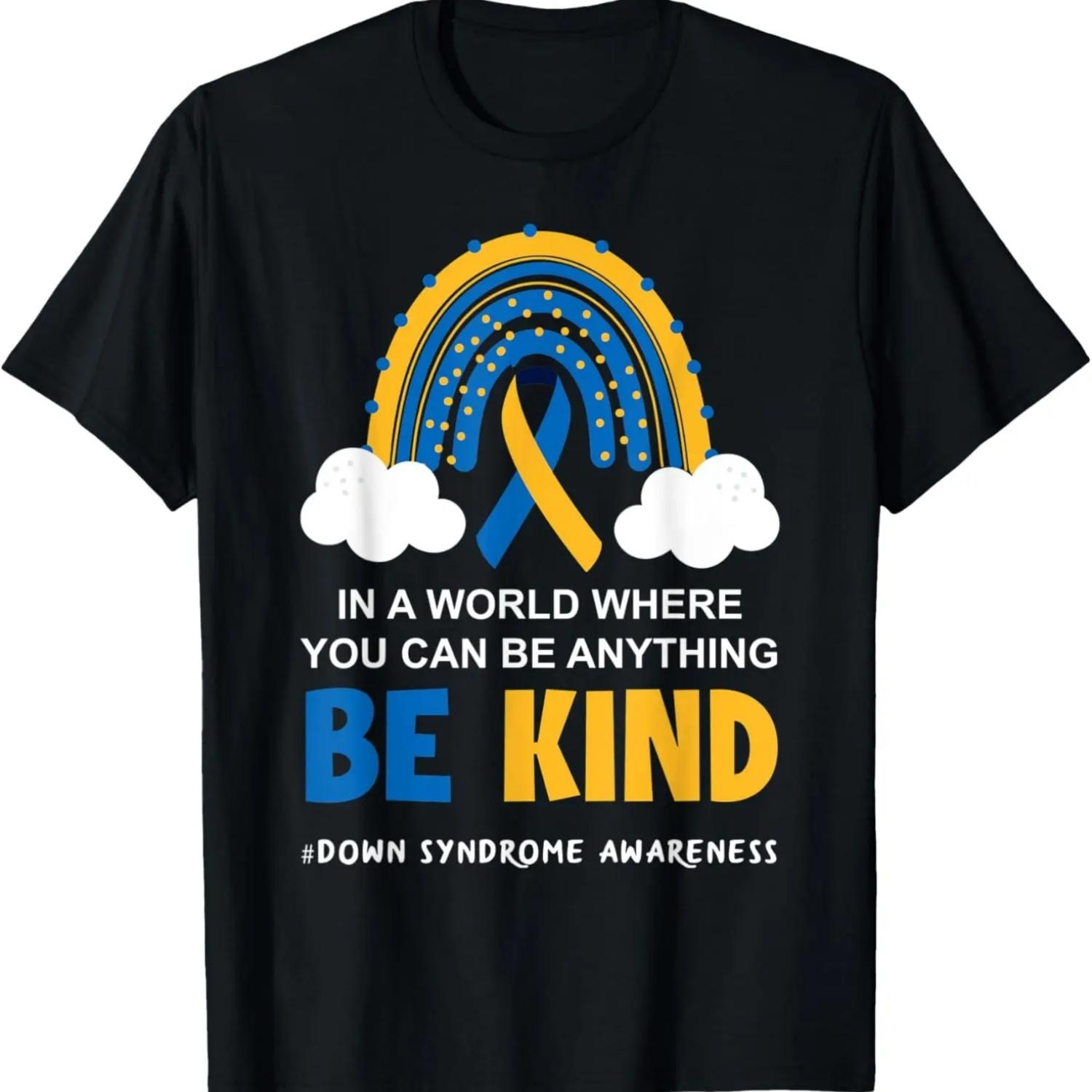 

In A Word Where You Can Be Anything Be Kind Down Syndrome T-Shirt S чёрный