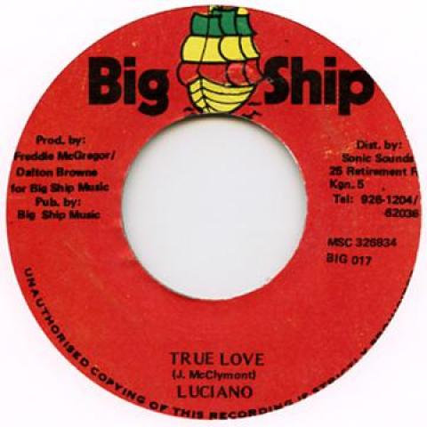 7inch Record LUCIANO - True Love Big Ship 1996 Jamaica Reggae, Ska & Dub