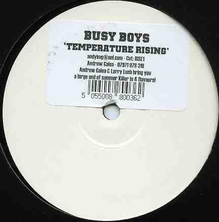 

12inch Record BUSY BOYS - Temperature Rising RISE1 Not On Label 2002 UK Dance & Electronica Used