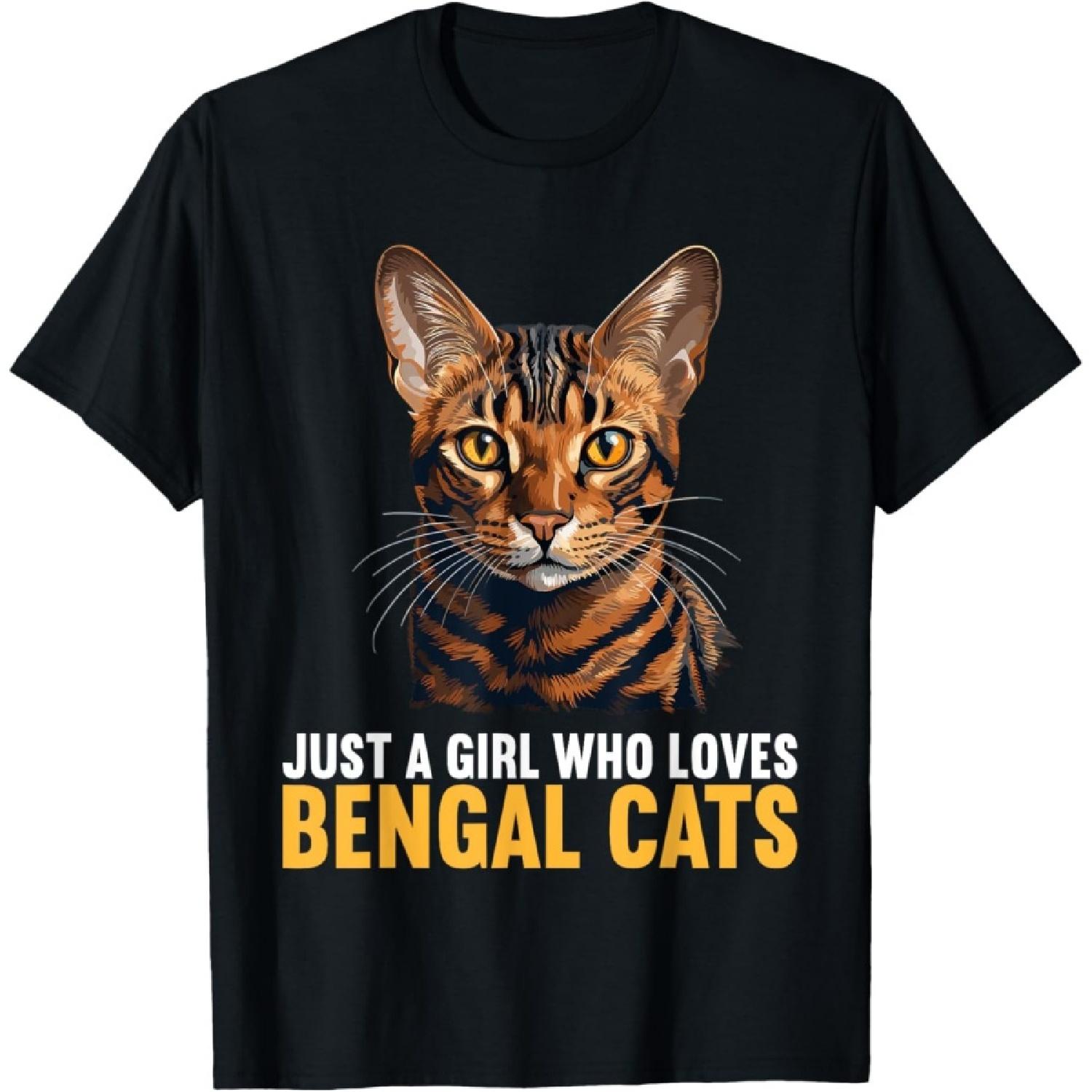 Just a Girl who loves Bengal Cats Bengal Cat T-Shirt S