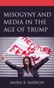 Kniha Misogyny and Media In the Age of Trump