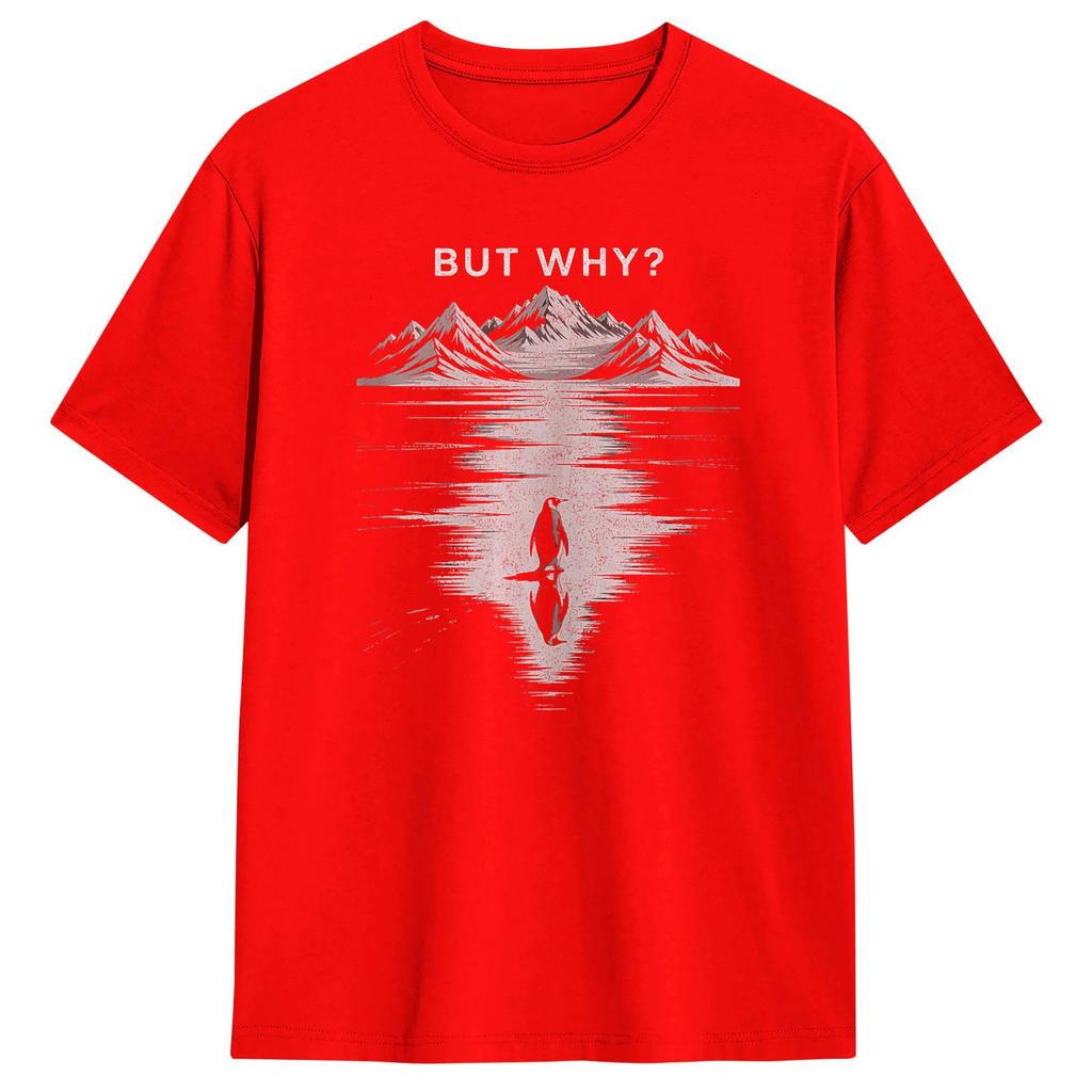 Funny But Why Funny Meme TShirt Unisex Round Collar Pure Cotton T Shirts Short Sleeve Tee Shirt Gift Idea Tops