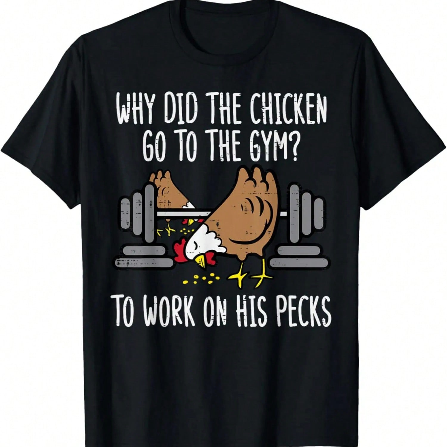 Why Chicken Go To The Gym Funny Workout Fitness Men Women T-Shirt S разноцветный