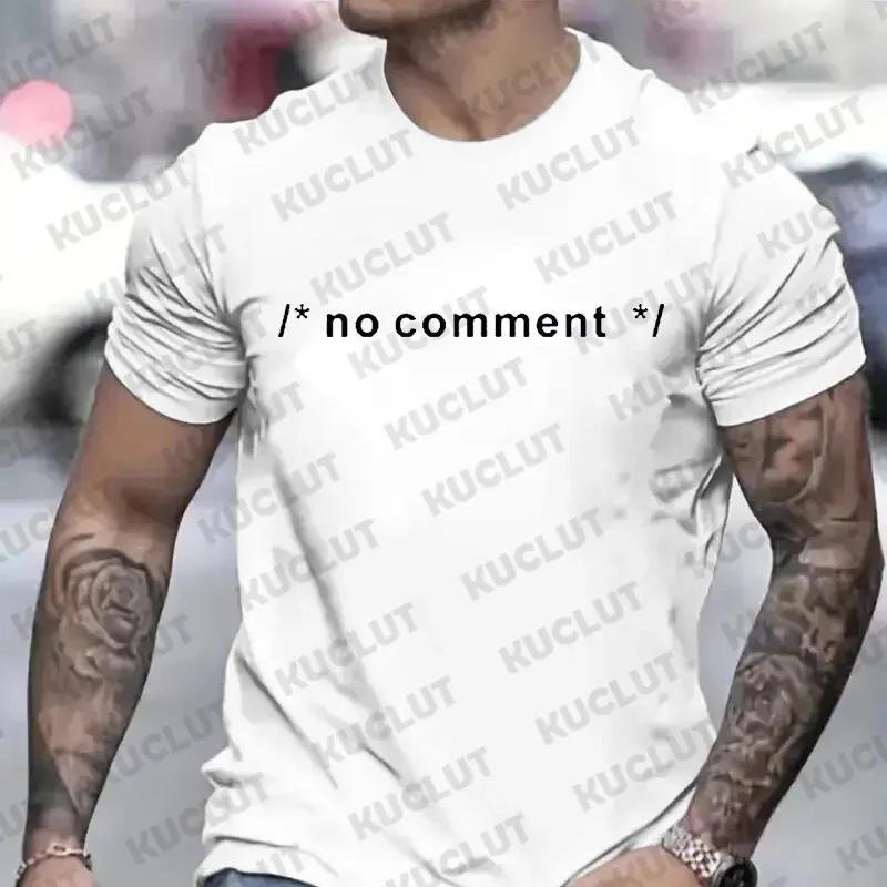 

Funny Tshirt Geek Novelty Joke Coding HTML CSS Developer Gift No Comment T Shirt for Men Male Summer Casual Short Sleeve Tshirt 4XL