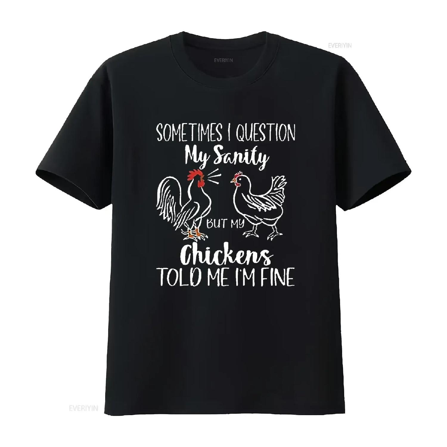 Sometimes I Question My T Shirt Women Cute Chickens Funny Farm Casual  Tops vintage Washed homme fashion Stylish Soft Unisex S чёрный