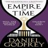 Empire of Time by Daniel Godfrey Paperback Book 9781785653155