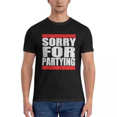 New Cotton Tshirt Men Sorry For Partying Essential TShirt Men Short Sleeve T Shirts Cat Shirts Sweat Shirts Men