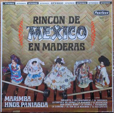 LP Record MARIMBA HERMANOS PANIAGUA - Rincon De Mexico En Maderas 1190 PEERLESS 1966 Mexico Latin Used