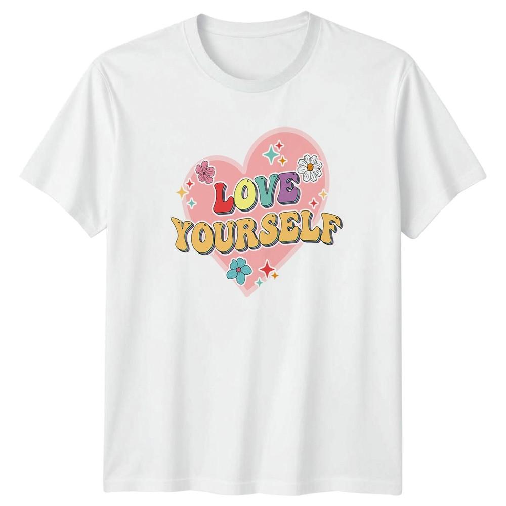 Love Yourself Unisexs TShirt Self Love Gift For Her S