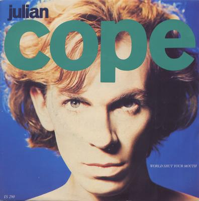7-Zoll Schallplatte JULIAN COPE - World Shut Your Mouth IS290 Island Records 1986 UK Rock Gebraucht
