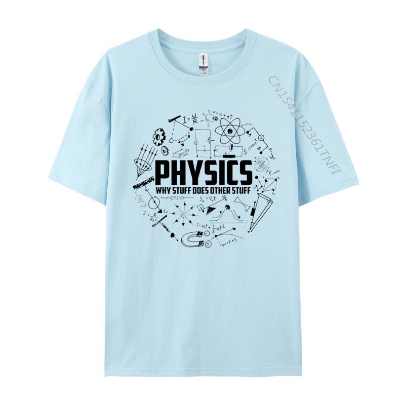 Physics Stuff Tshirts 100 Cotton Fabric Men Tops  Tees Novelty Design Tshirts Unique Tops Shirts Designer