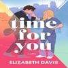 Time for You by Elizabeth Davis Paperback Book 9781662529771