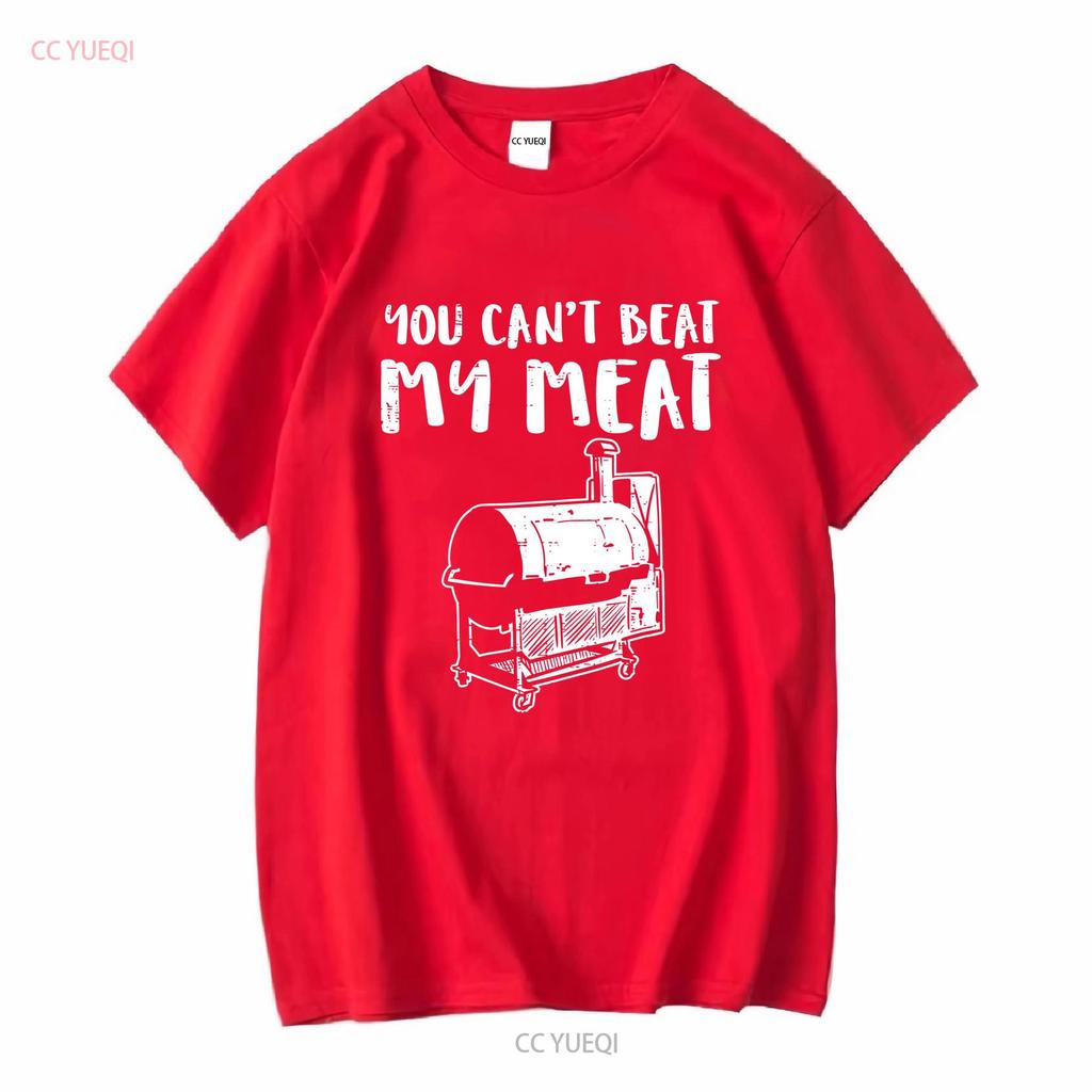 You Cant Beat My Meat Funny Bbq Barbecue Grill T Shirt vintage Washed Soft fashion homme Slightly Top For Everyday Wear Unisex