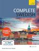 Complete Swedish Beginner To Intermediate Course: Learn To Read, Write, Speak and Understand a New Language with Teach Yourself (Complete Language Cou