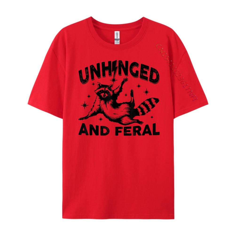 Unhinged And Feral Raccoon Cute Feral Racoon Lover Free Shippping Items Lowest Prices Short Sleeve T-Shirt Party S