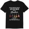 Nigdy Nie Niedoceniaj Starego Mężczyzny Z Gitarą Koszulka Klasyczna Koszulka Męska DAMSKIE GÓRNE CZĘŚCI