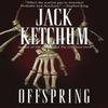 Offspring by Jack Ketchum Paperback Book 9781477806227
