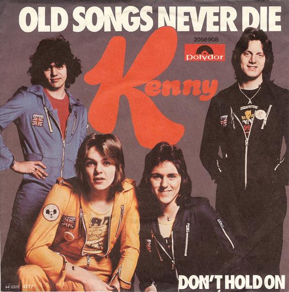 7inch Record KENNY - Old Songs Never Die 2058908 POLYDOR 1977 Germany Rock Used