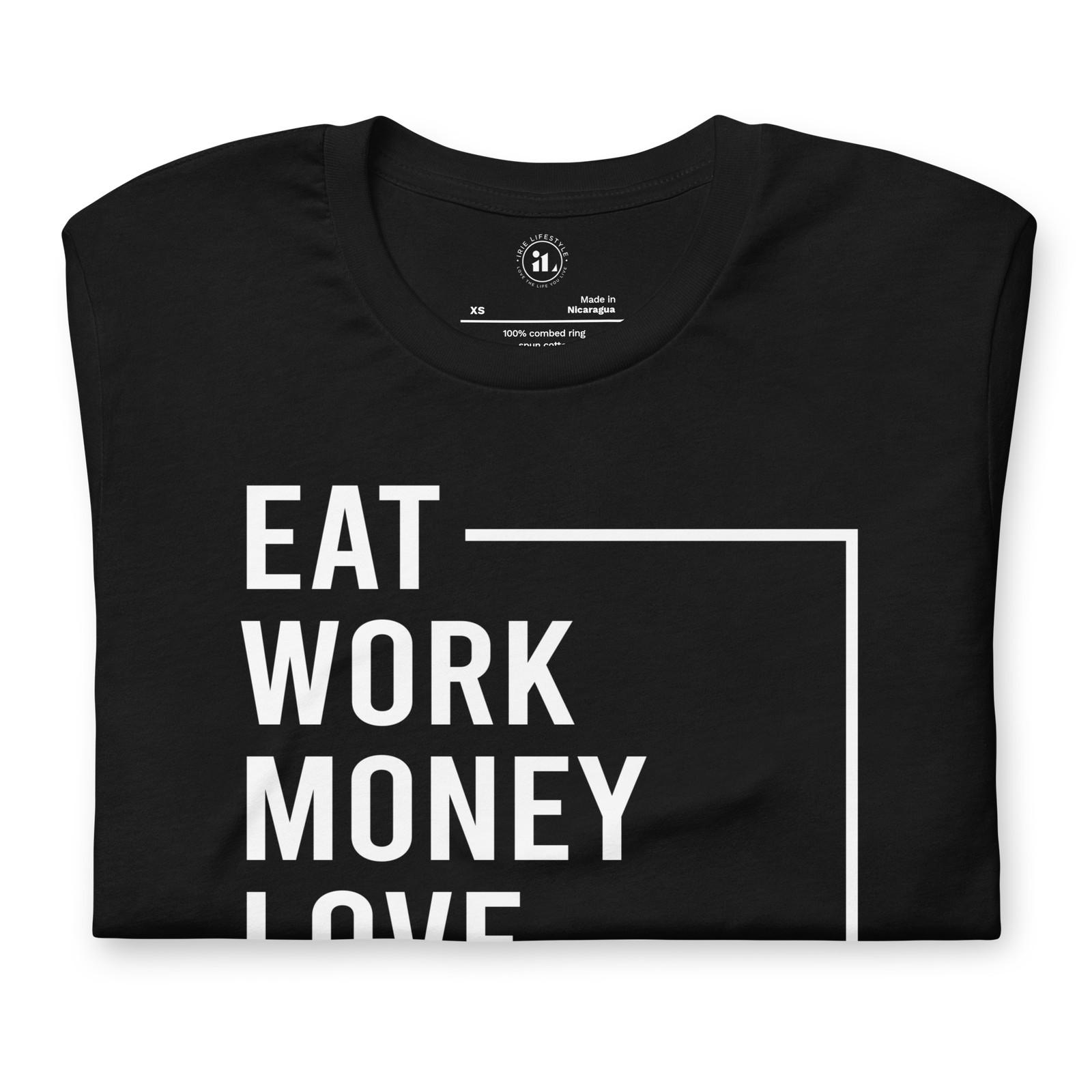 EAT WORK MONEY Unisex t-shirt XXL