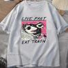 Live Fast Eat Trash Men Women T-Shirt Hot Sale New Cotton T Shirt loose casual unisex Tops Tees graphic print Harajuku Tshirts
