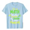 Math Teacher School Class Problem Funny T-Shirt Simple Style T Shirts Classic Cotton Tops Tees Party