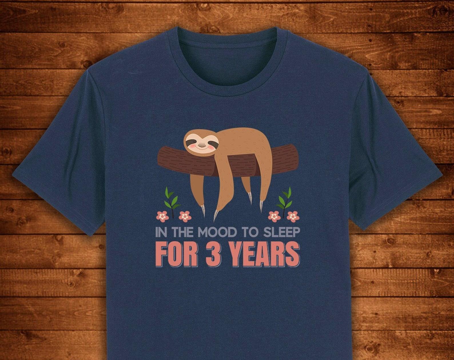 In the Mood to Sleep Sloth Cute Life / T shirt Unique Design Street Wear Art Urban Graphic Tees Top 2XL